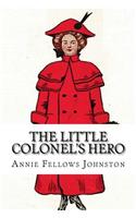 The Little Colonel's Hero