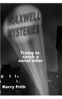 Trying to catch a serial killer