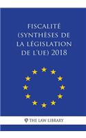 Fiscalité (Synthèses de la législation de l'UE) 2018