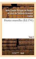 Féeries Nouvelles. Tome 2