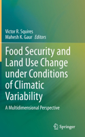 Food Security and Land Use Change Under Conditions of Climatic Variability