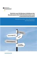Bericht Zum 10-Jährigen Jubiläum Des Bundesamtes Für Verbraucherschutz Und Lebensmittelsicherheit