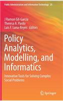 Policy Analytics, Modelling, and Informatics