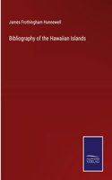 Bibliography of the Hawaiian Islands