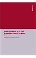 Urkundenbuch Des Klosters Frauensee: 1202-1540(20 Mitteldeutsche Forschungen)