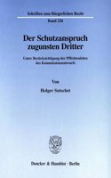 Der Schutzanspruch Zugunsten Dritter