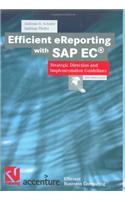 Efficient Ereporting with SAP EC(R): Strategic Direction and Implementation Guidelines