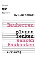 Bauherren Planen, Lenken, Senken Baukosten