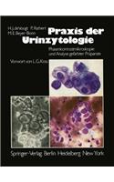 Praxis Der Urinzytologie: Phasenkontrastmikroskopie Und Analyse Gef Rbter PR Parate