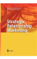 Strategic Relationship Marketing