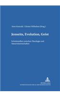 Jenseits, Evolution, Geist