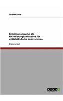 Beteiligungskapital ALS Finanzierungsalternative Für Mittelständische Unternehmen