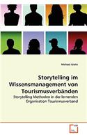 Storytelling im Wissensmanagement von Tourismusverbänden