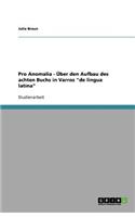 Pro Anomalia - Über den Aufbau des achten Buchs in Varros 