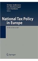 National Tax Policy in Europe