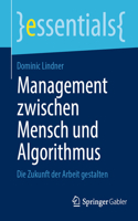 Management Zwischen Mensch Und Algorithmus