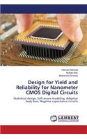 Design for Yield and Reliability for Nanometer CMOS Digital Circuits