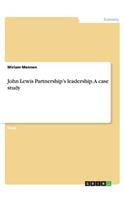 John Lewis Partnership's leadership. A case study