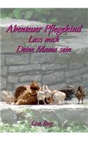 Abenteuer Pflegekind