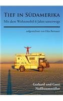 Tief in Südamerika: Mit dem Wohnmobil 6 Jahre unterwegs