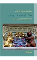 Liebe, Leid und Hass