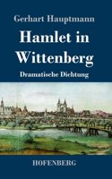 Hamlet in Wittenberg