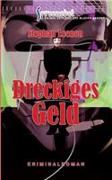 Dreckiges Geld: (Spreenebel - Berlin-Krimi 5)
