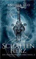 Schattenherz: Die Schatten von Mra'Theel 2