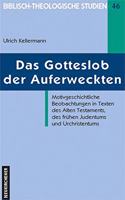 Das Gotteslob Der Auferweckten
