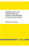 Einfuhrung in Die Mathematik Der Bayes Statistik Fur Aktuare Und Andere