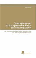 Versorgung von Palliativpatienten durch den Rettungsdienst