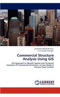 Commercial Structure Analysis Using GIS