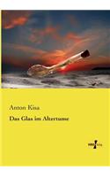 Das Glas im Altertume: (German)