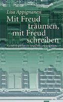 Mit Freud traumen, mit Freud schreiben