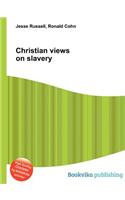 Christian Views on Slavery