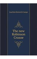 The new Robinson Crusoe: (English)