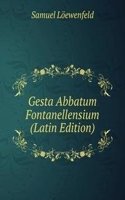 Gesta Abbatum Fontanellensium (Latin Edition)