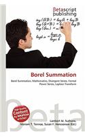 Borel Summation: (English)