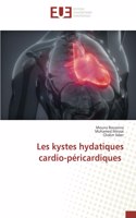 Les kystes hydatiques cardio-péricardiques
