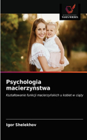 Psychologia macierzyństwa