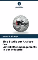 Eine Studie zur Analyse des Lieferkettenmanagements in der Industrie