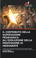 Contributo Della Supervisione Pedagogica All'evoluzione Della Professione Di Insegnante