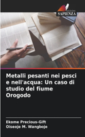 Metalli pesanti nei pesci e nell'acqua