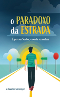 O Paradoxo da Estrada