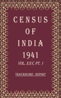 Census of India 1941: Travancore - Tables Volume Book 18 Vol. XXV, Pt. 2