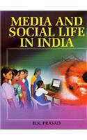 Media and Social Life in India