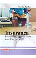 Insurance Principles, Applications And Practices