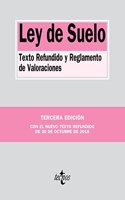 Ley de Suelo: Texto Refundido y Reglamento de Valoraciones