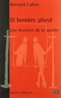 El hombre plural : los resortes de la accion