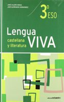 Lengua viva 3o ESO. Edicion 2011: Lengua castellana y literatura